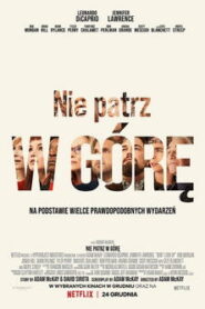 Nie patrz w górę • Obejrzyj Cały Film Online Już Teraz!