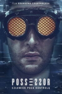 Possessor • Obejrzyj Cały Film Online Już Teraz!