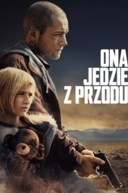 Ona jedzie z przodu • Obejrzyj Cały Film Online Już Teraz!