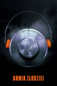 Armia złodziei • Obejrzyj Cały Film Online Już Teraz!