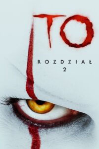 To: Rozdział 2 • Obejrzyj Cały Film Online Już Teraz!
