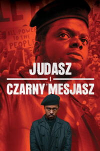 Judasz i Czarny Mesjasz • Obejrzyj Cały Film Online Już Teraz!
