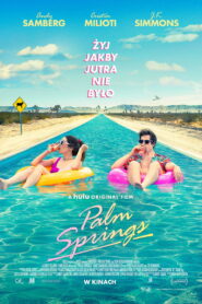 Palm Springs • Obejrzyj Cały Film Online Już Teraz!