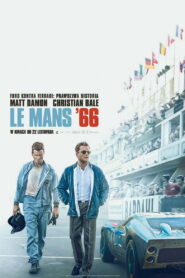 Le Mans ’66 • Obejrzyj Cały Film Online Już Teraz!