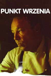 Punkt wrzenia • Obejrzyj Cały Film Online Już Teraz!