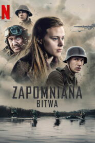 Zapomniana bitwa • Obejrzyj Cały Film Online Już Teraz!