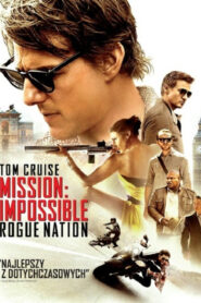 Mission: Impossible – Rogue Nation • Obejrzyj Cały Film Online Już Teraz!