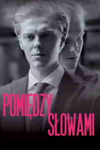 Pomiędzy słowami • Obejrzyj Cały Film Online Już Teraz!