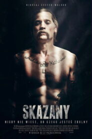 Skazany • Obejrzyj Cały Film Online Już Teraz!