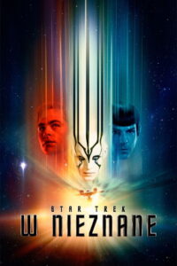 Star Trek: W nieznane • Obejrzyj Cały Film Online Już Teraz!