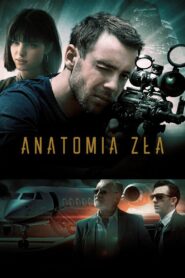 Anatomia zła • Obejrzyj Cały Film Online Już Teraz!