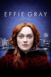 Effie Gray • Obejrzyj Cały Film Online Już Teraz!