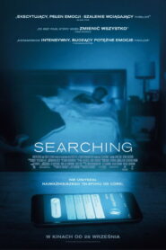 Searching • Obejrzyj Cały Film Online Już Teraz!