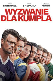 Wyzwanie dla kumpla • Obejrzyj Cały Film Online Już Teraz!