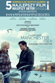 Manchester by the Sea • Obejrzyj Cały Film Online Już Teraz!