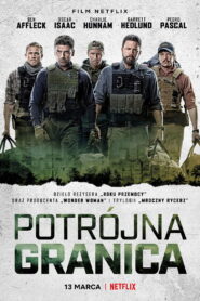 Potrójna Granica • Obejrzyj Cały Film Online Już Teraz!