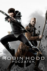 Robin Hood: Początek • Obejrzyj Cały Film Online Już Teraz!