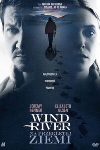 Wind River. Na przeklętej ziemi • Obejrzyj Cały Film Online Już Teraz!