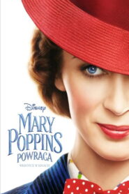 Mary Poppins powraca • Obejrzyj Cały Film Online Już Teraz!
