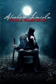 Abraham Lincoln: Łowca Wampirów • Obejrzyj Cały Film Online Już Teraz!