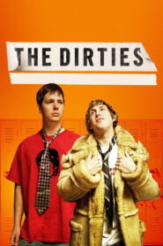 The Dirties • Obejrzyj Cały Film Online Już Teraz!