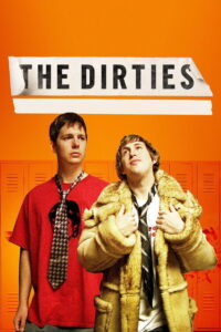 The Dirties • Obejrzyj Cały Film Online Już Teraz!
