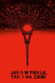 Jako w piekle, tak i na Ziemi • Obejrzyj Cały Film Online Już Teraz!