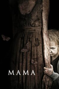 Mama • Obejrzyj Cały Film Online Już Teraz!