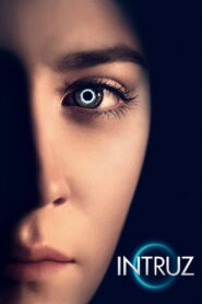 Intruz • Obejrzyj Cały Film Online Już Teraz!