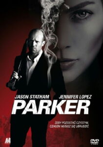 Parker • Obejrzyj Cały Film Online Już Teraz!