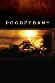 Pogrzebany • Obejrzyj Cały Film Online Już Teraz!