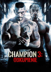 Champion 3: Odkupienie • Obejrzyj Cały Film Online Już Teraz!