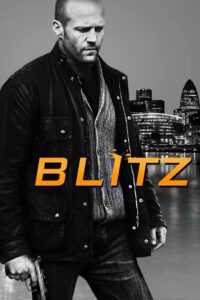 Blitz • Obejrzyj Cały Film Online Już Teraz!