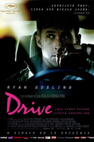 Drive • Obejrzyj Cały Film Online Już Teraz!