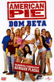 American Pie: Bractwo Beta • Obejrzyj Cały Film Online Już Teraz!