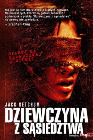Dziewczyna z sąsiedztwa • Obejrzyj Cały Film Online Już Teraz!