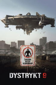 Dystrykt 9 • Obejrzyj Cały Film Online Już Teraz!