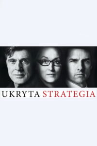 Ukryta Strategia • Obejrzyj Cały Film Online Już Teraz!