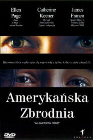 Amerykańska zbrodnia • Obejrzyj Cały Film Online Już Teraz!