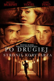 Po drugiej stronie korytarza • Obejrzyj Cały Film Online Już Teraz!