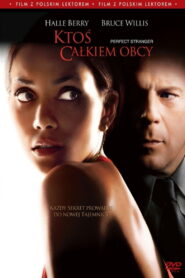 Ktoś całkiem obcy • Obejrzyj Cały Film Online Już Teraz!