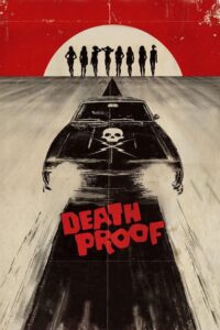 Death Proof • Obejrzyj Cały Film Online Już Teraz!