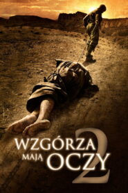 Wzgórza Mają Oczy 2 • Obejrzyj Cały Film Online Już Teraz!