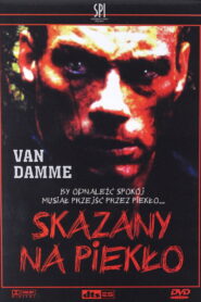 Skazany na Piekło • Obejrzyj Cały Film Online Już Teraz!