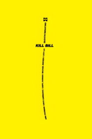 Kill Bill • Obejrzyj Cały Film Online Już Teraz!