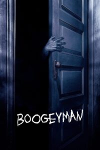 Boogeyman • Obejrzyj Cały Film Online Już Teraz!