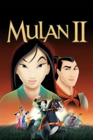Mulan II • Obejrzyj Cały Film Online Już Teraz!