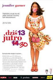 Dziś 13, jutro 30 • Obejrzyj Cały Film Online Już Teraz!