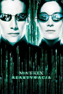 Matrix Reaktywacja • Obejrzyj Cały Film Online Już Teraz!