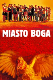 Miasto Boga • Obejrzyj Cały Film Online Już Teraz!